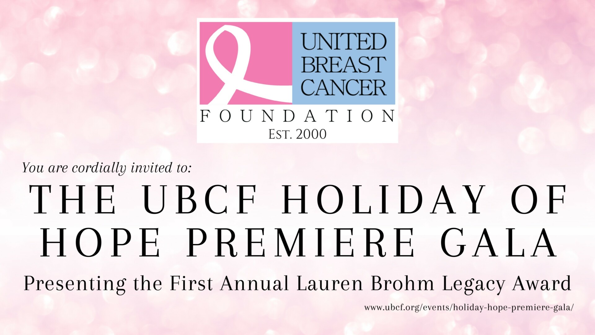 UBCF Holiday of Hope Premiere Gala and First Annual Lauren Brohm Legacy Award